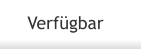 Verfügbar